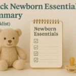 Quick Newborn Essentials Summary (Checklist)