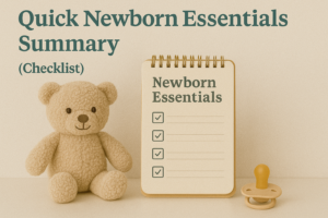 Quick Newborn Essentials Summary (Checklist)